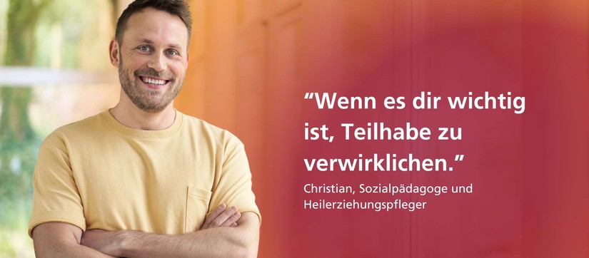 Wenn es dir wichtig ist, Teilhabe zu verwirklichen.